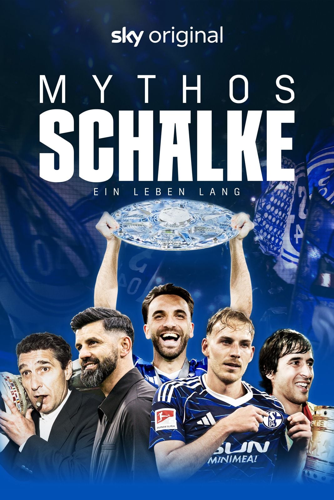 Mythos Schalke - Ein Leben lang