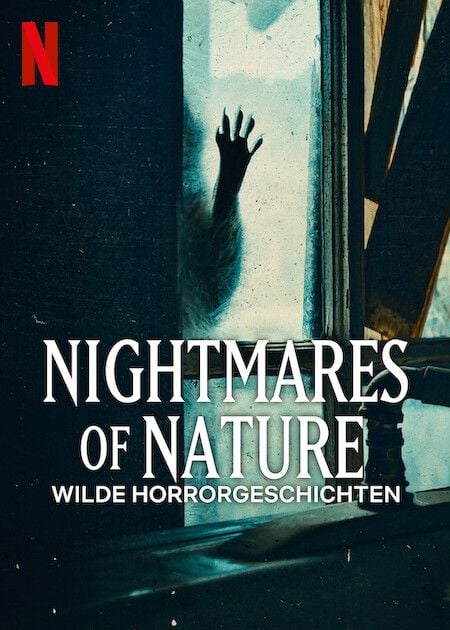 Nightmares of Nature – Wilde Horrorgeschichten - TV-serie 2025 ...