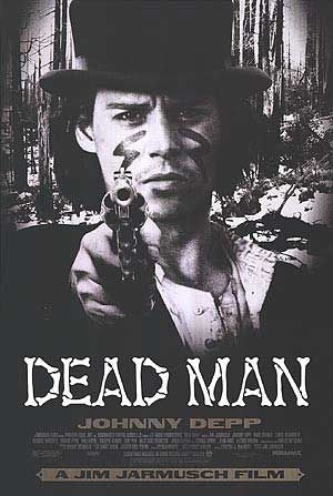 Dead Man: schauspieler, regie, produktion - Filme besetzung und stab