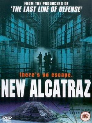 New Alcatraz - Film 2001 - FILMSTARTS.de