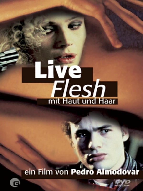 Live Flesh Mit Haut Und Haar Film 1997 Filmstartsde 3733