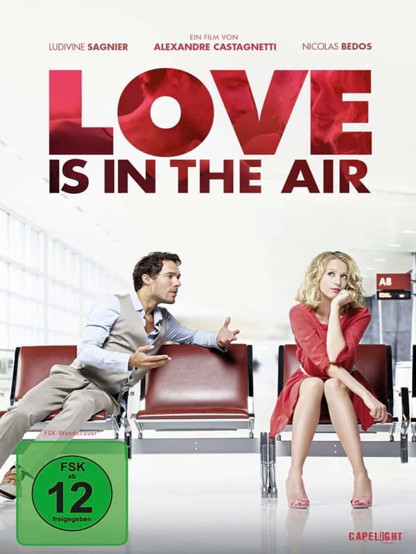 Love Is in the Air Film 2013 FILMSTARTS.de