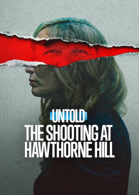 Untold: The Shooting At Hawthorne Hill : Kinoposter