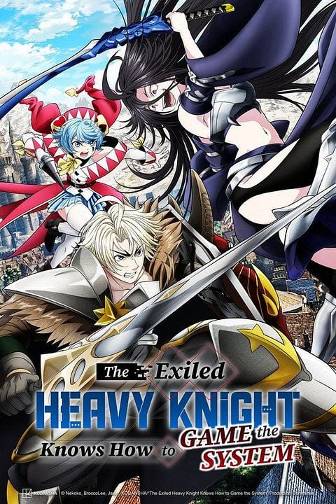 The Exiled Heavy Knight Knows How To Game The System : Kinoposter