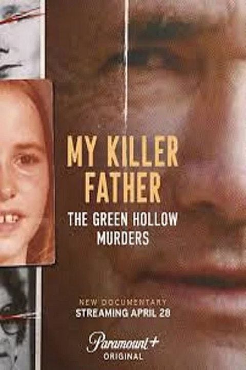 My Killer Father: The Green Hollow Murders : Kinoposter