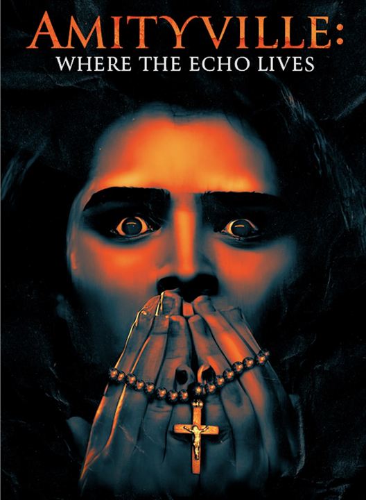 Amityville: Where The Echo Lives : Kinoposter