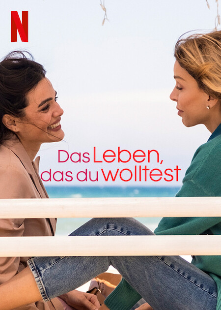 Das Leben, das du wolltest : Kinoposter