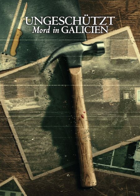 Ungeschützt: Mord in Galicien : Kinoposter