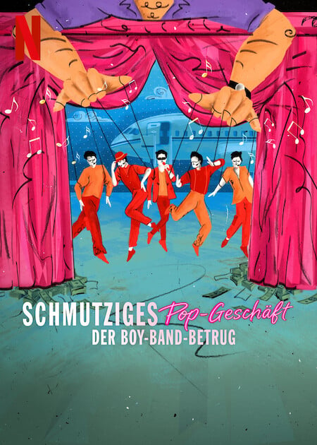 Schmutziges Pop-Geschäft: Der Boy-Band-Betrug : Kinoposter