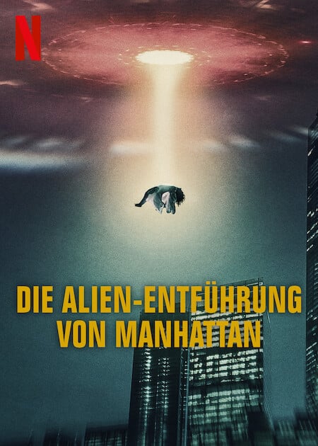 Die Alien-Entführung von Manhattan : Kinoposter