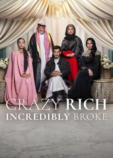 Crazy Rich, Incredibly Broke : Kinoposter