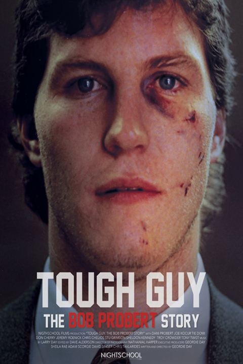 Tough Guy: The Bob Probert Story : Kinoposter