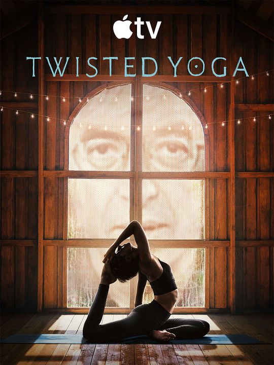 Twisted Yoga : Kinoposter