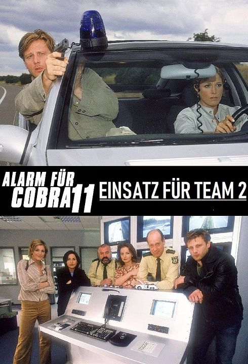 Alarm für Cobra 11 – Einsatz für Team 2 : Kinoposter