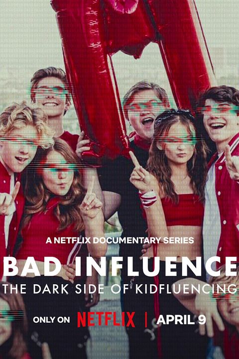 Bad Influence: Die Schattenseite von Kidfluencing : Kinoposter