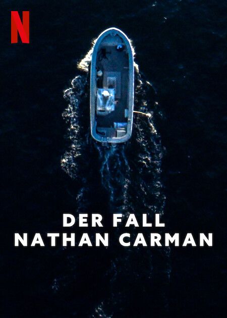 Der Fall Nathan Carman : Kinoposter