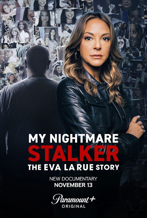 My Nightmare Stalker: The Eva LaRue Story : Kinoposter