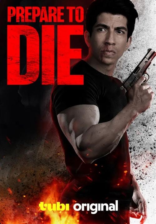 Prepare To Die : Kinoposter