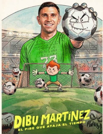 Dibu Martínez: Der Junge, der die Zeit anhält : Kinoposter