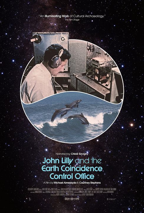 John Lilly And The Earth Coincidence Control Office : Kinoposter