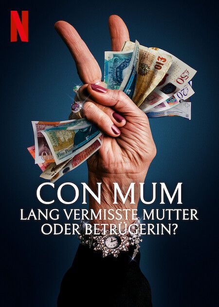 Con Mum: Lang vermisste Mutter oder Betrügerin? : Kinoposter