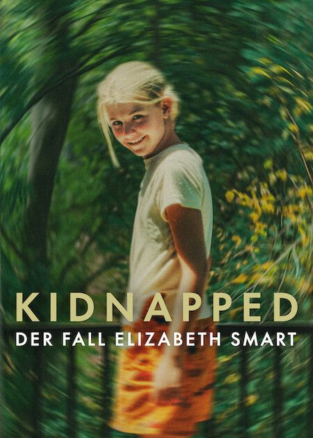 Kidnapped: Der Fall Elizabeth Smart : Kinoposter