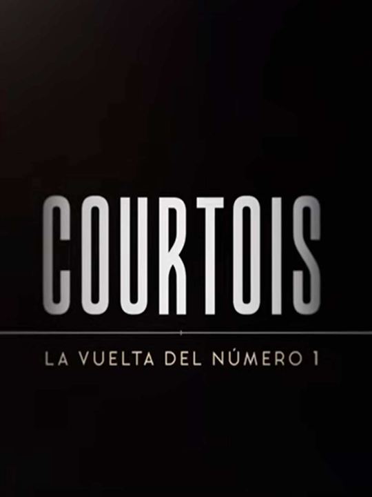 Courtois: The Return of the Number 1 : Kinoposter