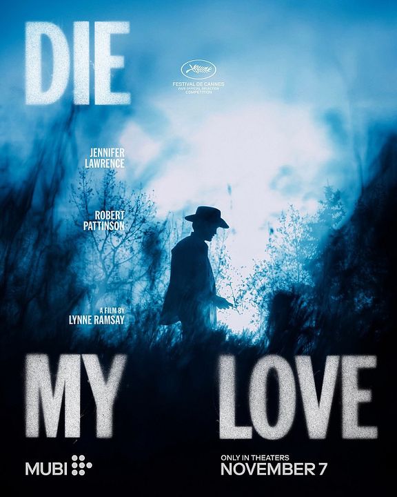 Die My Love : Kinoposter