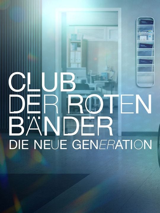 Club der roten Bänder - Die neue Generation : Kinoposter