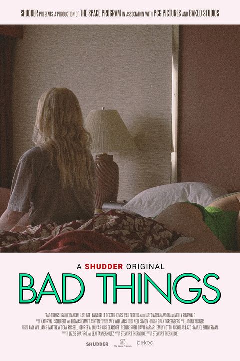 Bad Things : Kinoposter