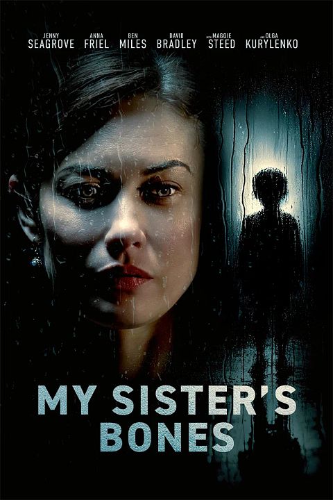 My Sister’s Bones : Kinoposter