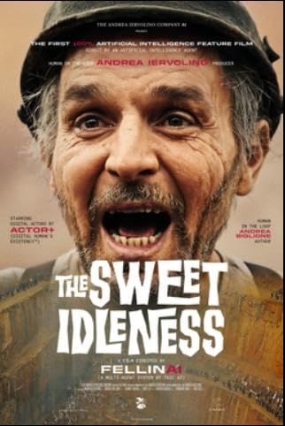 The Sweet Idleness : Kinoposter