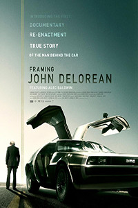 Framing John DeLorean : Kinoposter