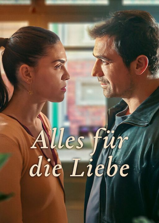 Alles für die Liebe : Kinoposter