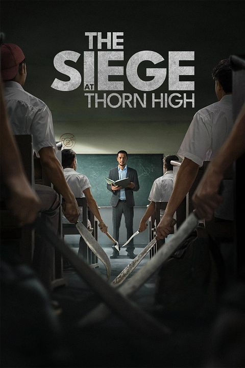 The Siege At Thorn High : Kinoposter