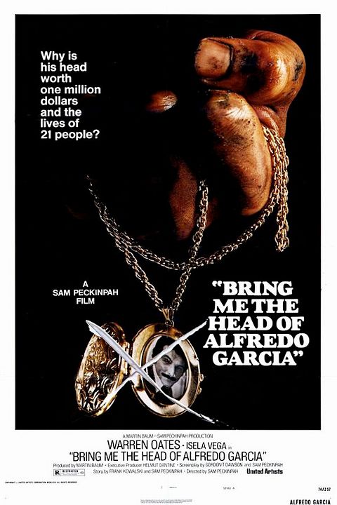 Bring mir den Kopf von Alfredo Garcia : Kinoposter