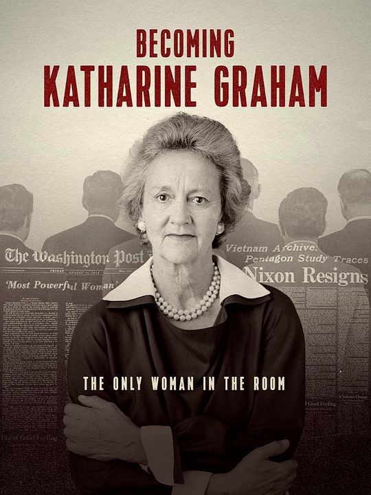 Becoming Katharine Graham : Kinoposter