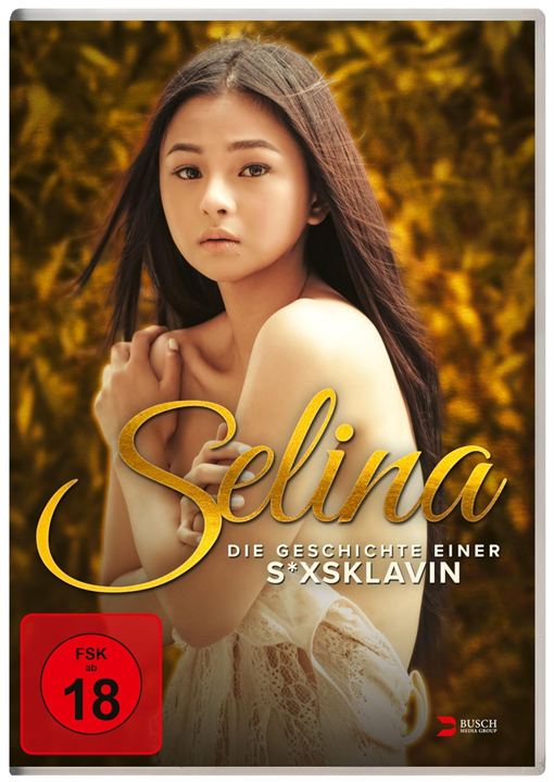 Selina - Die Geschichte einer S*xsklavin : Kinoposter