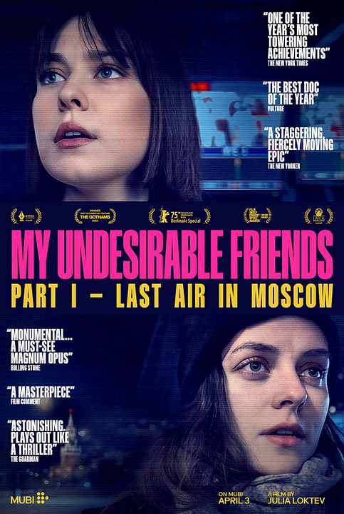 My Undesirable Friends: Part I - Last Air in Moscow : Kinoposter