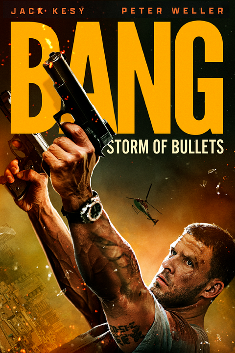 Bang - Storm of Bullets : Kinoposter