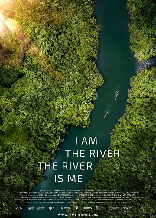 I Am The River, The River Is Me : Kinoposter