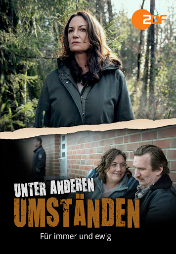 Unter anderen Umständen: Für immer und ewig : Kinoposter
