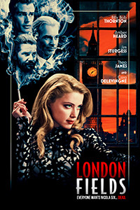 London Fields : Kinoposter