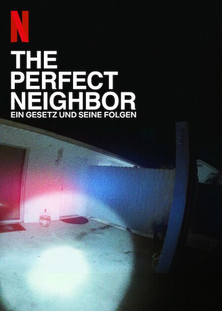 The Perfect Neighbor – Ein Gesetz und seine Folgen : Kinoposter