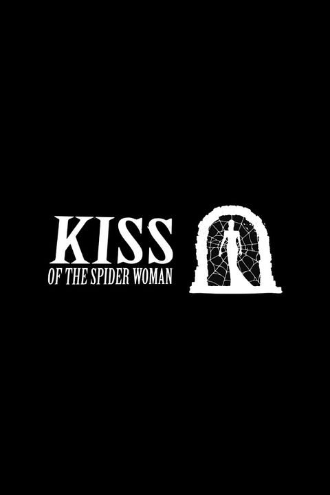 Kiss Of The Spider Woman : Kinoposter