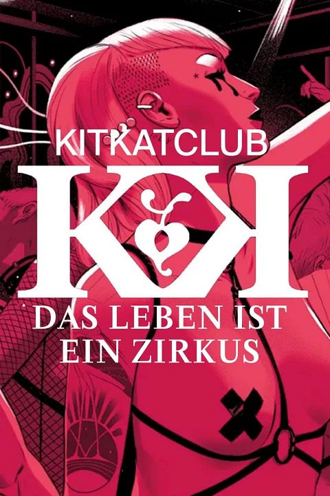 Kit Kat Club - Kinks Of Berlin : Kinoposter