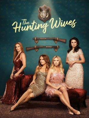 The Hunting Wives : Kinoposter