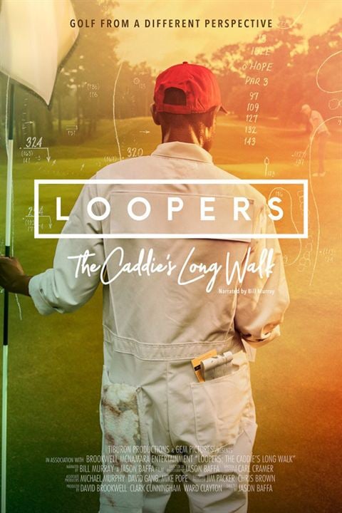 Loopers: The Caddie's Long Walk : Kinoposter