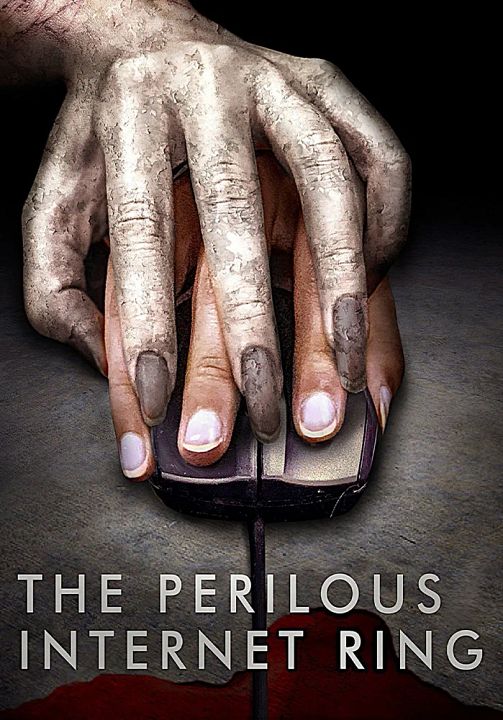 The Perilous Internet Ring : Kinoposter