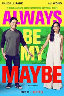 Always Be My Maybe : Kinoposter